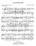 Love The World Away — sheet music preview, arranged by Kay Bromert